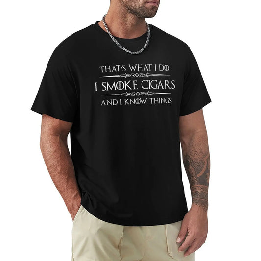 I Smoke Cigars and I Know Things T-Shirt - main product view